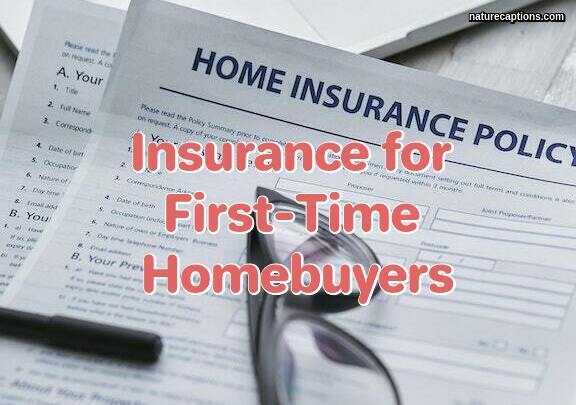 Insurance for First-Time Homebuyers